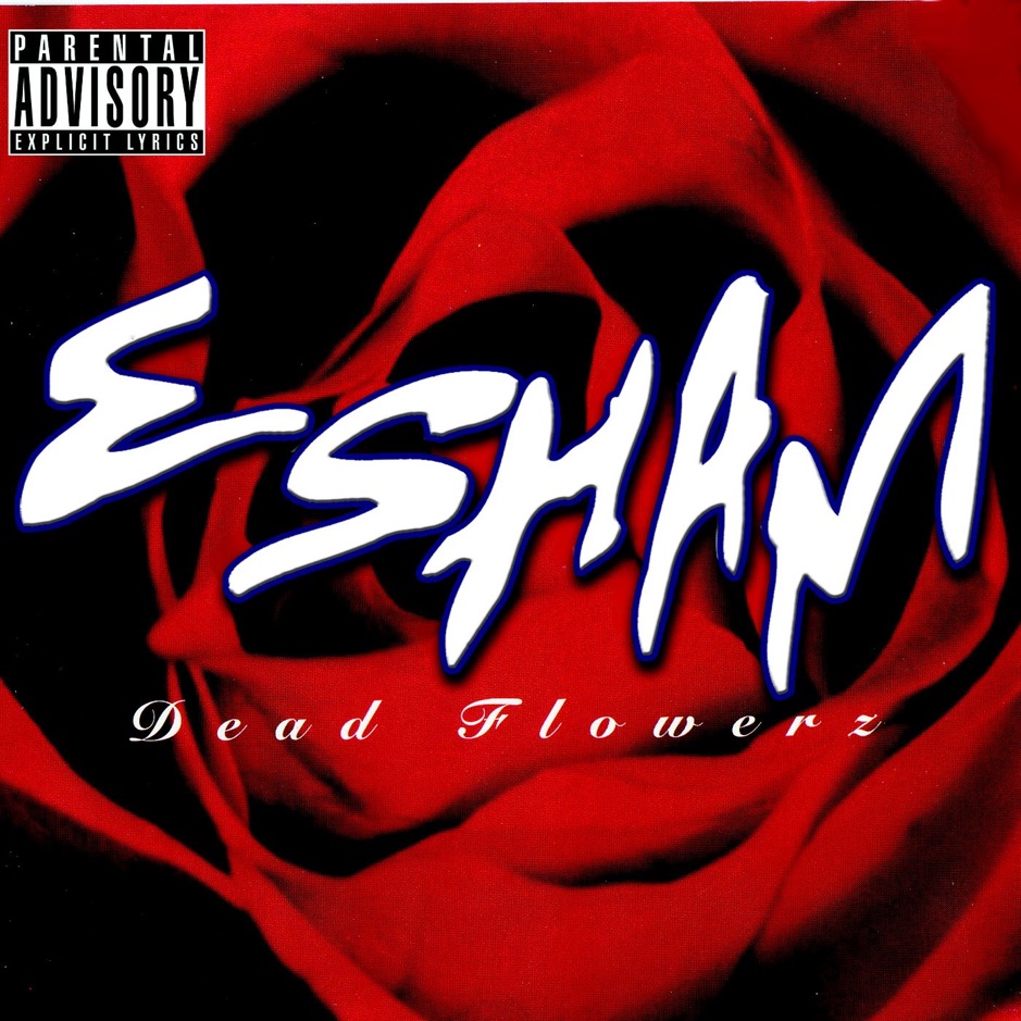 Esham - Dead Flowerz